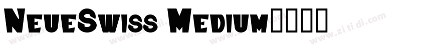 NeueSwiss Medium字体转换